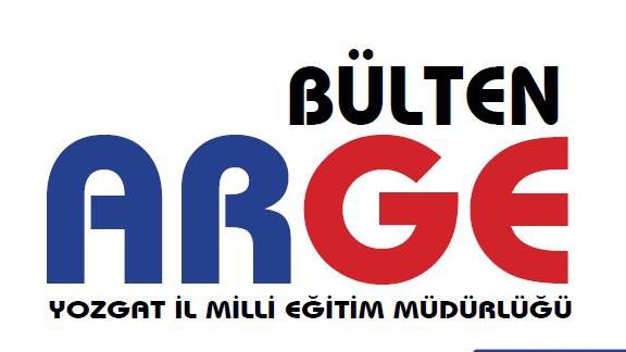 Yozgat İl Millî Eğitim Müdürlüğü ARGE Bülteni